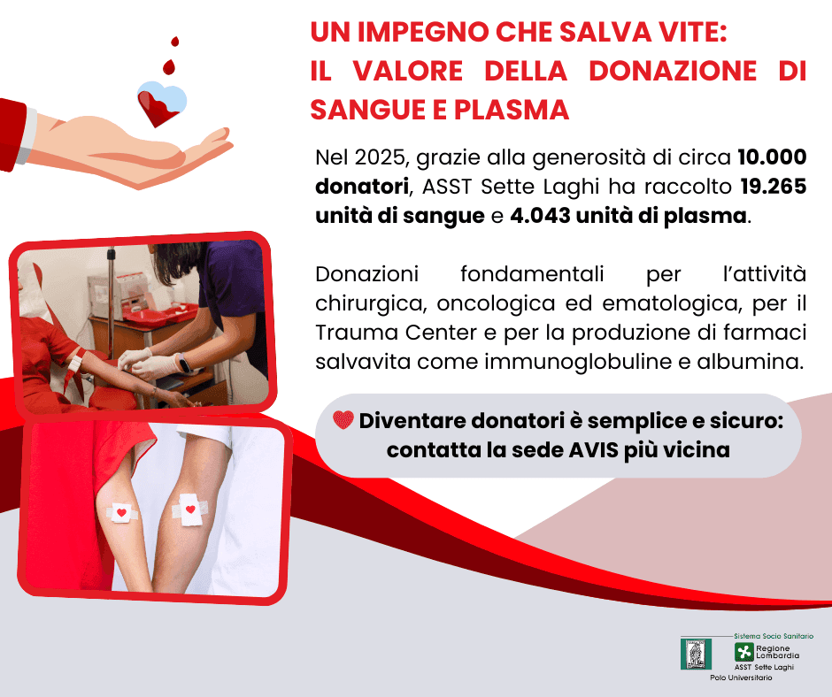 Donazione di sangue: un gesto che salva vite. Il bilancio 2025 di ASST Sette Laghi e l’appello a donatori attuali e futuri.