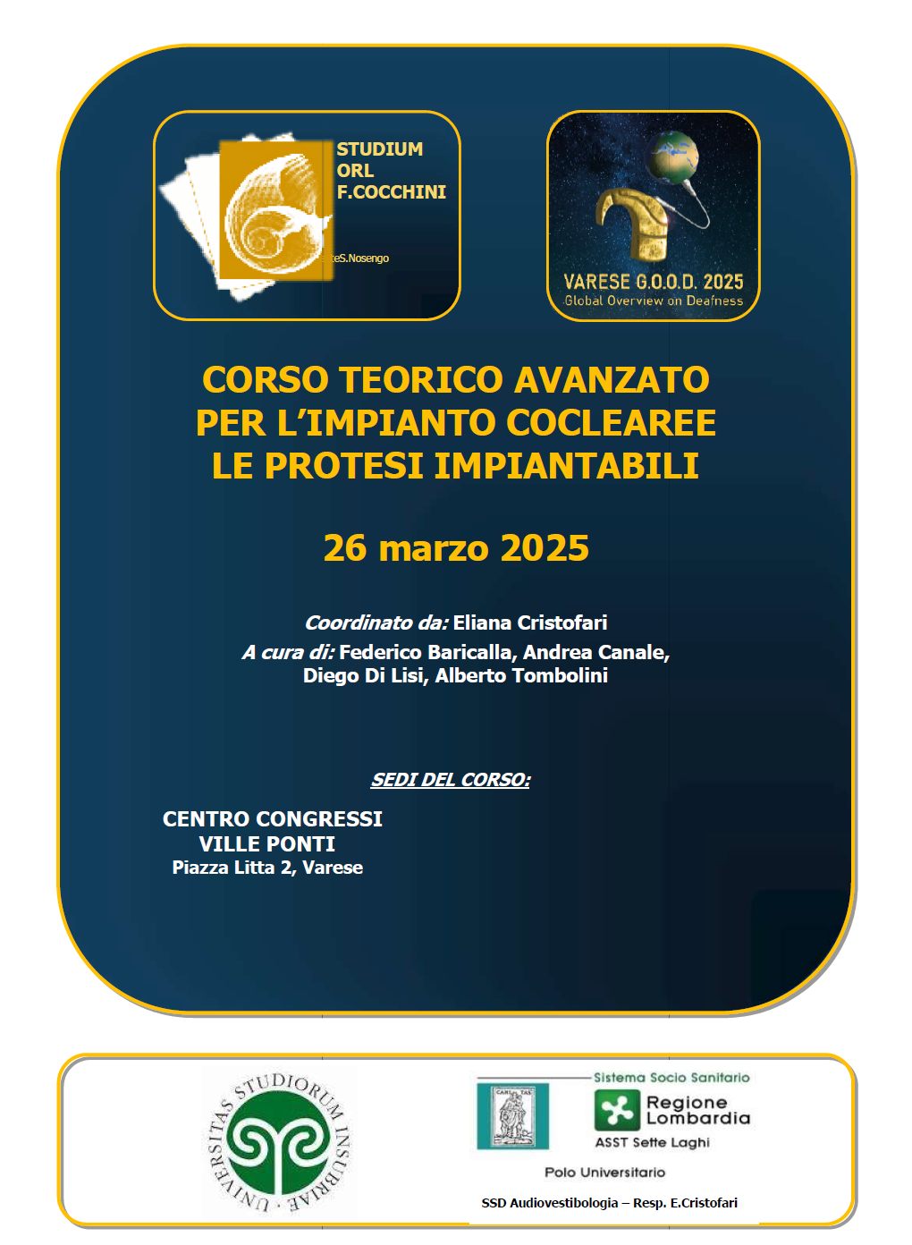 CORSO TEORICO AVANZATO PER L'IMPIANTO COCLEARE E LE PROTESI IMPIANTABILI
