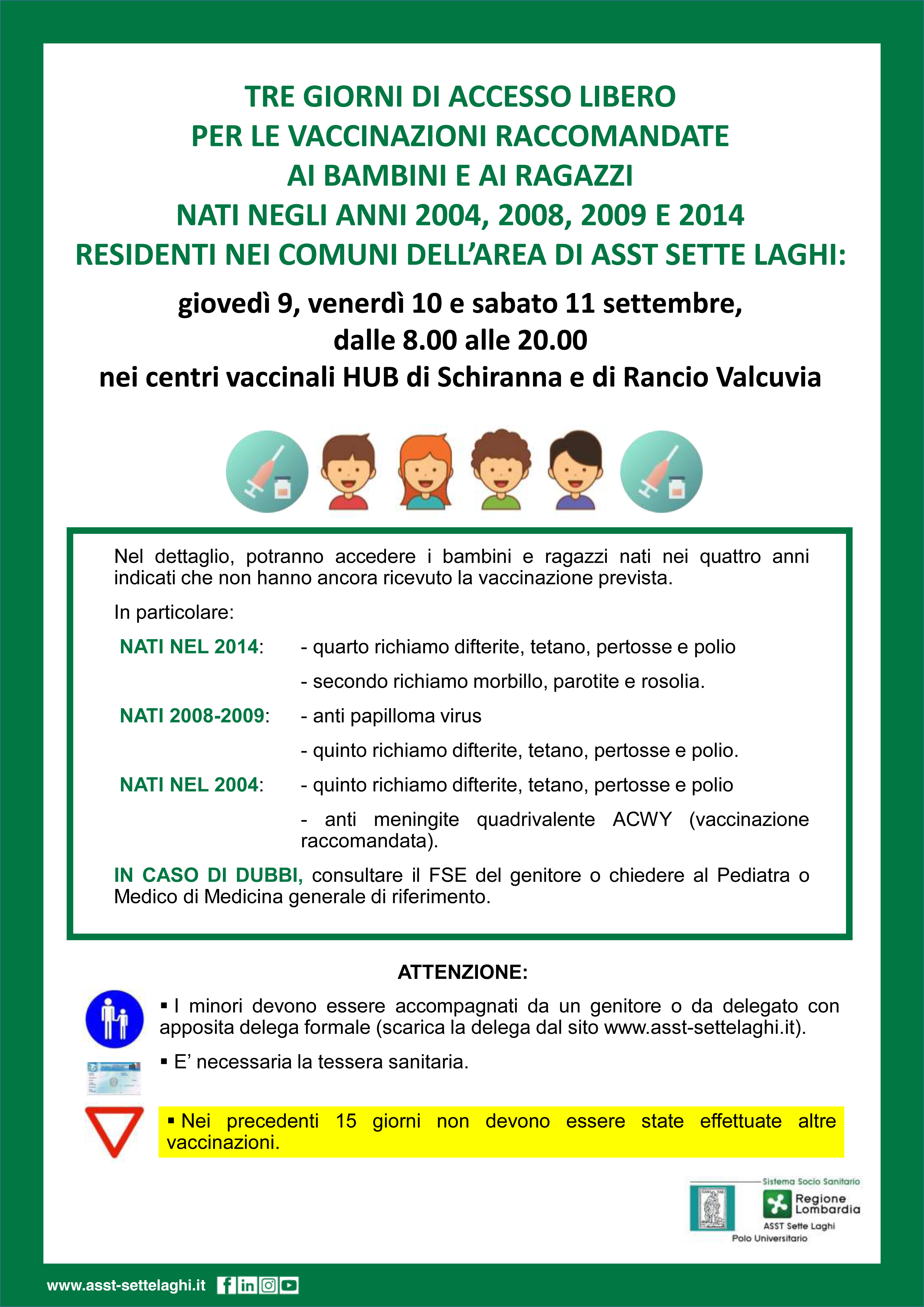 TRE GIORNI DI ACCESSO LIBERO PER LE VACCINAZIONI RACCOMANDATE 2004-2008-2009-2014