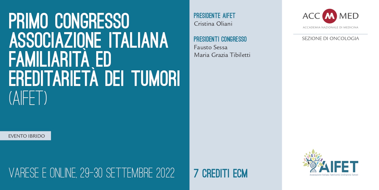  Due giorni dedicati alla famigliarità ed ereditarietà dei tumori: a Varese il primo convegno AIFET 29 e 30 settembre, Palace Hotel Varese e online. 
