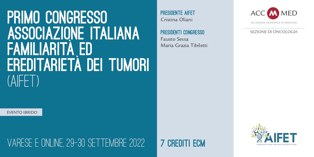 Due giorni dedicati alla famigliarità ed ereditarietà dei tumori: a Varese il primo convegno AIFET 29 e 30 settembre, Palace Hotel Varese e online.