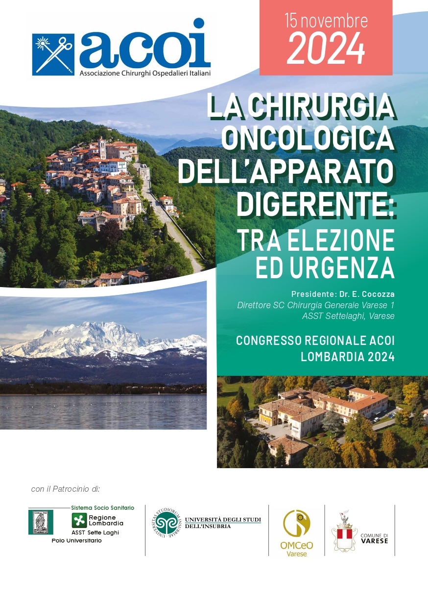 A Varese il Congresso ACOI Lombardia 2024 La Chirurgia Oncologica dell'Apparato Digerente: tra elezione ed urgenza - 15 novembre 2024