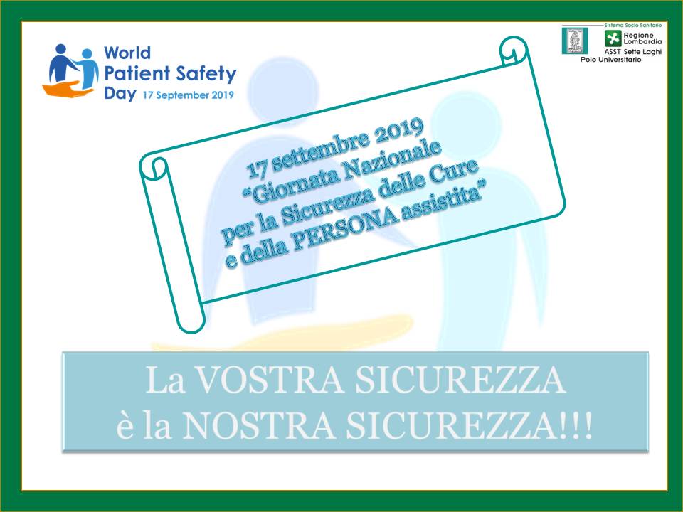 17 Settembre 2019 “Giornata Nazionale per la Sicurezza delle Cure e della Persona Assistita”
